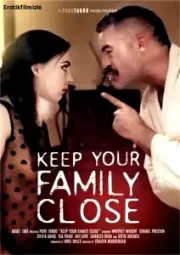 Keep Your Family Close Erotik Film izle
